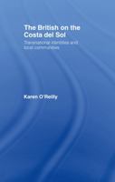 The British on the Costa del Sol 1841420476 Book Cover