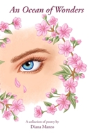 An Ocean of Wonders: A collection of poetry by Diana Manzo B0DVRYLB49 Book Cover