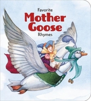 Favorite Mother Goose Rhymes 0812679350 Book Cover