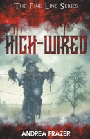 High-Wired B0C534W42G Book Cover