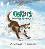 Oskar's Amazing Adventure 1527212238 Book Cover