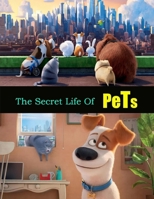The Secret Life Of Pets: Screenplay B0FRMWW9SH Book Cover