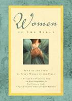 Women of the Bible: The Life and Times of Every Woman in the Bible 0785251480 Book Cover