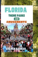 Florida Theme Parks and Amusements B0CVPZWYLF Book Cover