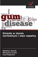Dziasla w stanie normalnym i stan zapalny (Polish Edition) 6209340660 Book Cover