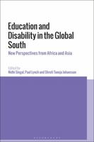 Education and Disability in the Global South: New Perspectives from Africa and Asia 1474291201 Book Cover