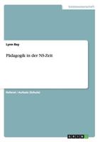 P�dagogik in der NS-Zeit 3656643563 Book Cover