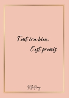 Tout ira bien, C'est promis (French Edition) 2322557234 Book Cover