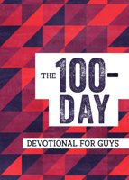 The 100-day Devotional for Guys 1636093671 Book Cover