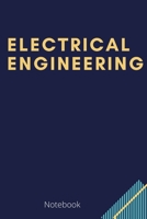 Electrical Engineering: Great notebook for electrical  engineering or anyone who takes a lot of notes 1655772287 Book Cover