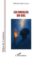 Les oreilles du ciel (Théâtre Des Cinq Continents) 2336541327 Book Cover