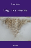 L'Âge des saisons (French Edition) 241449980X Book Cover