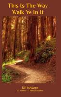 This Is The Way-Walk Ye In It 099945093X Book Cover