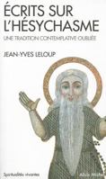 Ecrits sur l'hésychasme : Une tradition contemplative 2226049223 Book Cover