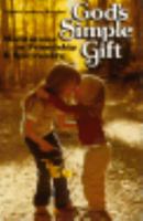 God's Simple Gift: Meditations on Friendship and Spirituality 0817011412 Book Cover
