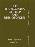 The Encyclopedia of Sleep and Sleep Disorders (Facts on File Library of Health & Living) 081606833X Book Cover
