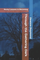 Through the Gathering Darkness B08NDRD5VK Book Cover