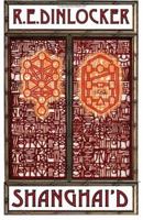 Shanghai'd 1434307239 Book Cover