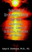 Pocketbook of Environmental/Safety Compliance-Abbreviation, Acronyms, Elements of Calculation, Regulations and Websites 1414003005 Book Cover