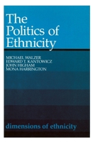 The Politics of Ethnicity (Dimensions of Ethnicity) 0674687531 Book Cover