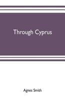 Through Cyprus 9353703557 Book Cover