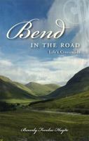 Bend in the Road 1606962558 Book Cover