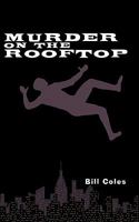 Murder on the Rooftop 1438988435 Book Cover