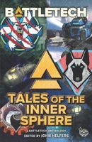 BattleTech: Tales of the Inner Sphere: (A BattleTech Anthology) 1947335952 Book Cover