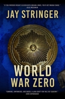 World War Zero: An Archaeology Adventure Thriller 1068607424 Book Cover