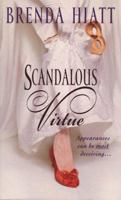 Scandalous Virtue 006101379X Book Cover