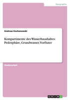Kompartimente des Wasserhaushaltes: Pedosph?re, Grundwasser, Vorfluter 364082718X Book Cover
