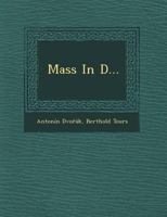 Mass in D, Op. 86 - Vocal score 085360990X Book Cover