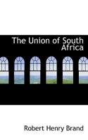 The Union of South Africa 1018909052 Book Cover