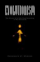 Evolutionism 1413448461 Book Cover