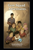 The Gemsquad Adventures: Field Trip to the Oceanview Mine B0GRGPSLWB Book Cover