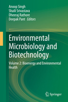 Environmental Microbiology and Biotechnology: Volume 2: Bioenergy and Environmental Health 9811574952 Book Cover