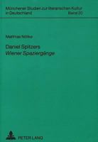Daniel Spitzers «Wiener Spaziergaenge»: Liberales Feuilleton Im Zeitungskontext 3631467397 Book Cover