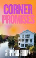 Corner Promises B0F4Y729N1 Book Cover