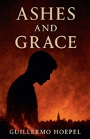 Ashes and Grace B0FL1CCYQG Book Cover