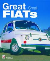 Great Small Fiats 178711323X Book Cover