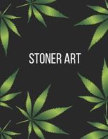 Stoner Art: Sketchbook 1797008285 Book Cover