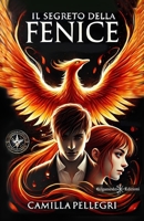 Il segreto della fenice (Collana AN - Libri per bambini e ragazzi) (Italian Edition) 8868677695 Book Cover