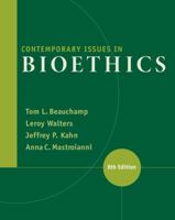 Contemporary Issues in Bioethics 0534504760 Book Cover
