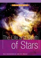 The Life and Death of Stars (Out of This World) 0531166856 Book Cover