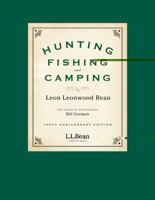 Hunting, Fishing, and Camping: 100th Anniversary Edition 1608930122 Book Cover