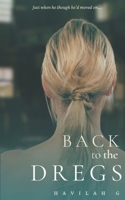 Back to the Dregs B0DF5Q1SQ7 Book Cover