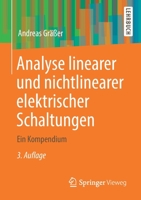 Analyse Linearer und Nichtlinearer Elektrischer Schaltungen : Ein Kompendium 3658410086 Book Cover