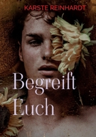 Begreift Euch: Ein KI-verifiziertes Thesenpapier (German Edition) 3696379972 Book Cover