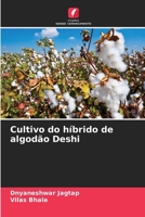 Cultivo do híbrido de algodão Deshi (Portuguese Edition) 6207620046 Book Cover