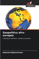 Geopolitica afro-europea (Italian Edition) 620785053X Book Cover